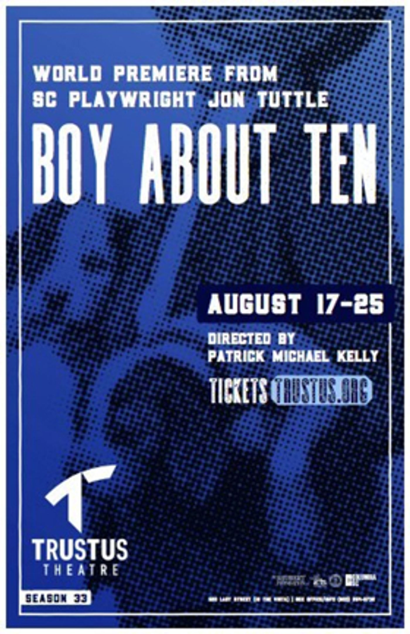 Trustus Theatre Presents the World Premiere of Jon Tuttle's Newest Play BOY ABOUT TEN  Image