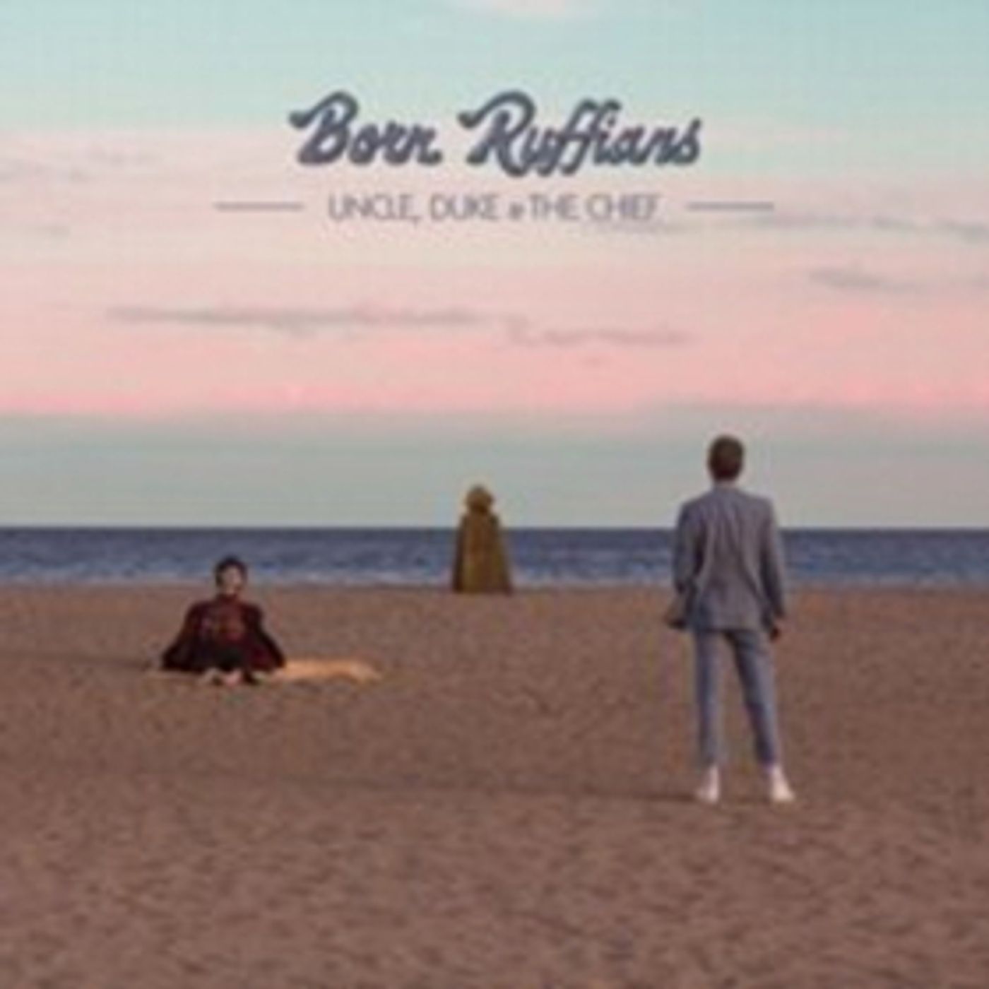 Billboard Now Streaming BORN RUFFIANS Upcoming Album UNCLE, DUKE & THE CHIEF  Image