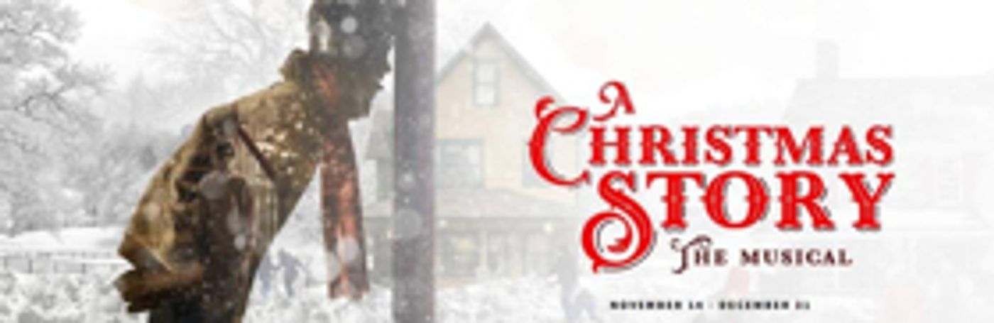 A CHRISTMAS STORY, THE MUSICAL Brings Heartwarming Nostalgia to Fulton Theatre  Image
