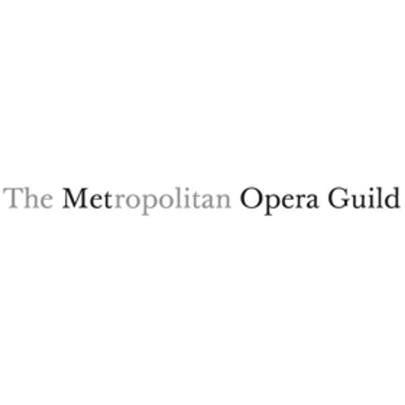 The Metropolitan Opera Guild Launches First-Ever Online Opera Learning Curriculum  Image