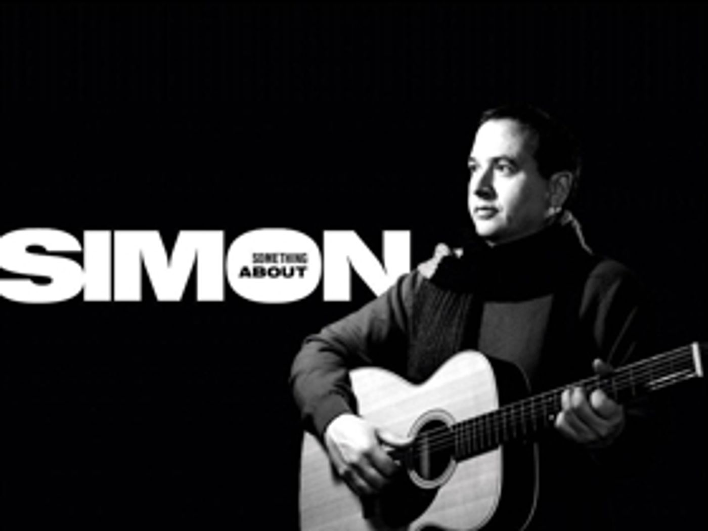 Extra Night Added To New Show SOMETHING ABOUT SIMON  Image