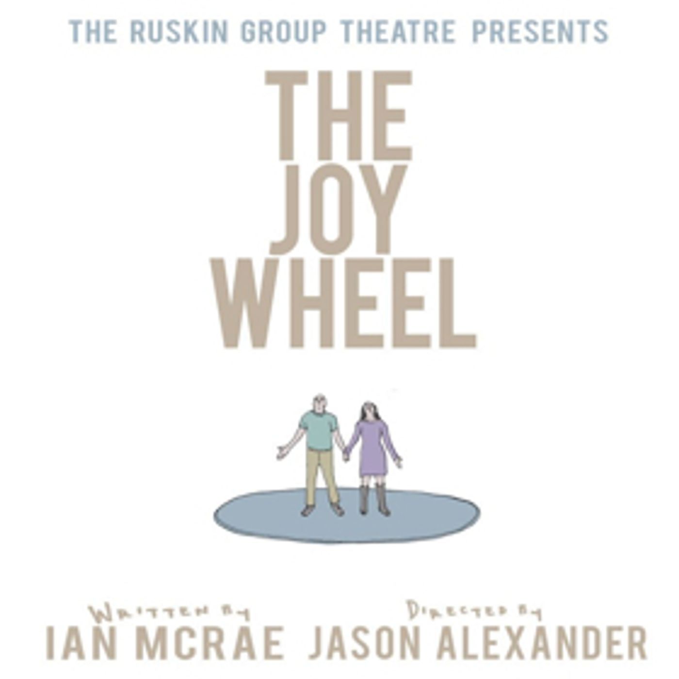 THE JOY WHEEL Opens Feb. 15th At Ruskin Group Theatre; Jason Alexander Directs  Image