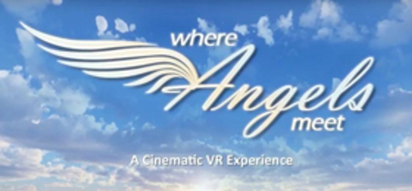 WHERE ANGELS MEET, A Cinematic VR Experience, to Launch on Oculus Rift WHERE ANGELS MEET, A Cinematic VR Experience, to Launch on Oculus Rift Image