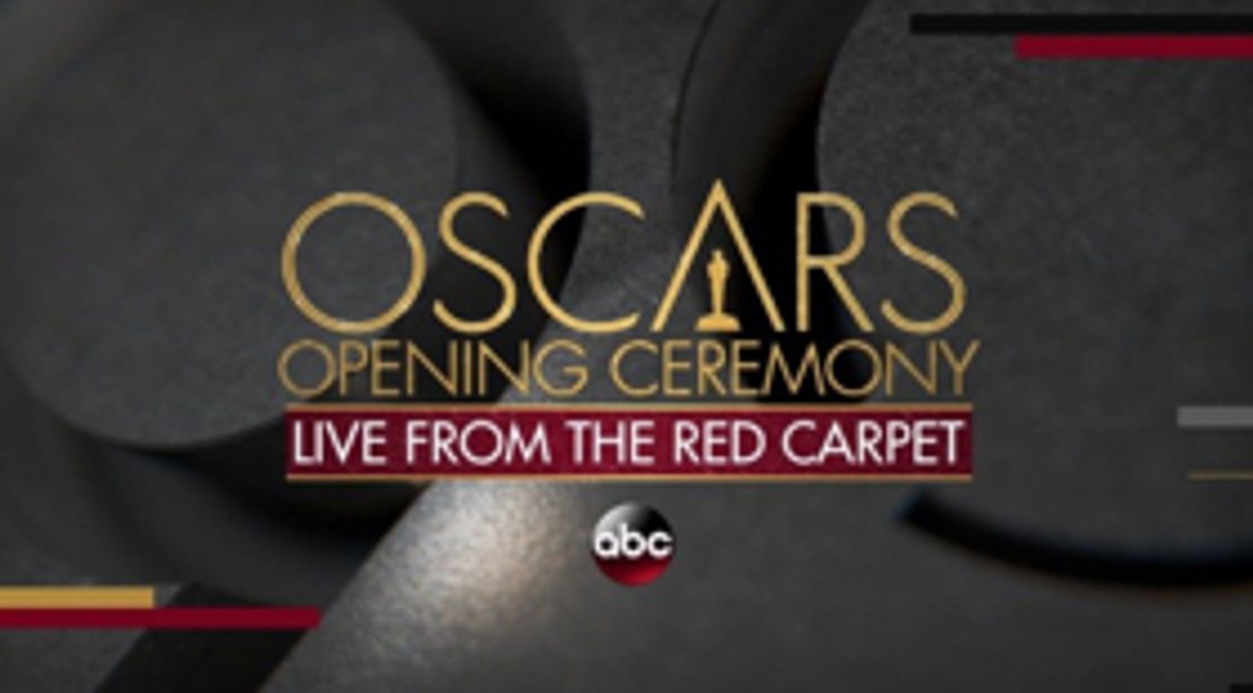 Oscars Opening Ceremony LIVE FROM THE RED CARPET Airs March 4 Oscars Opening Ceremony LIVE FROM THE RED CARPET Airs March 4 Image