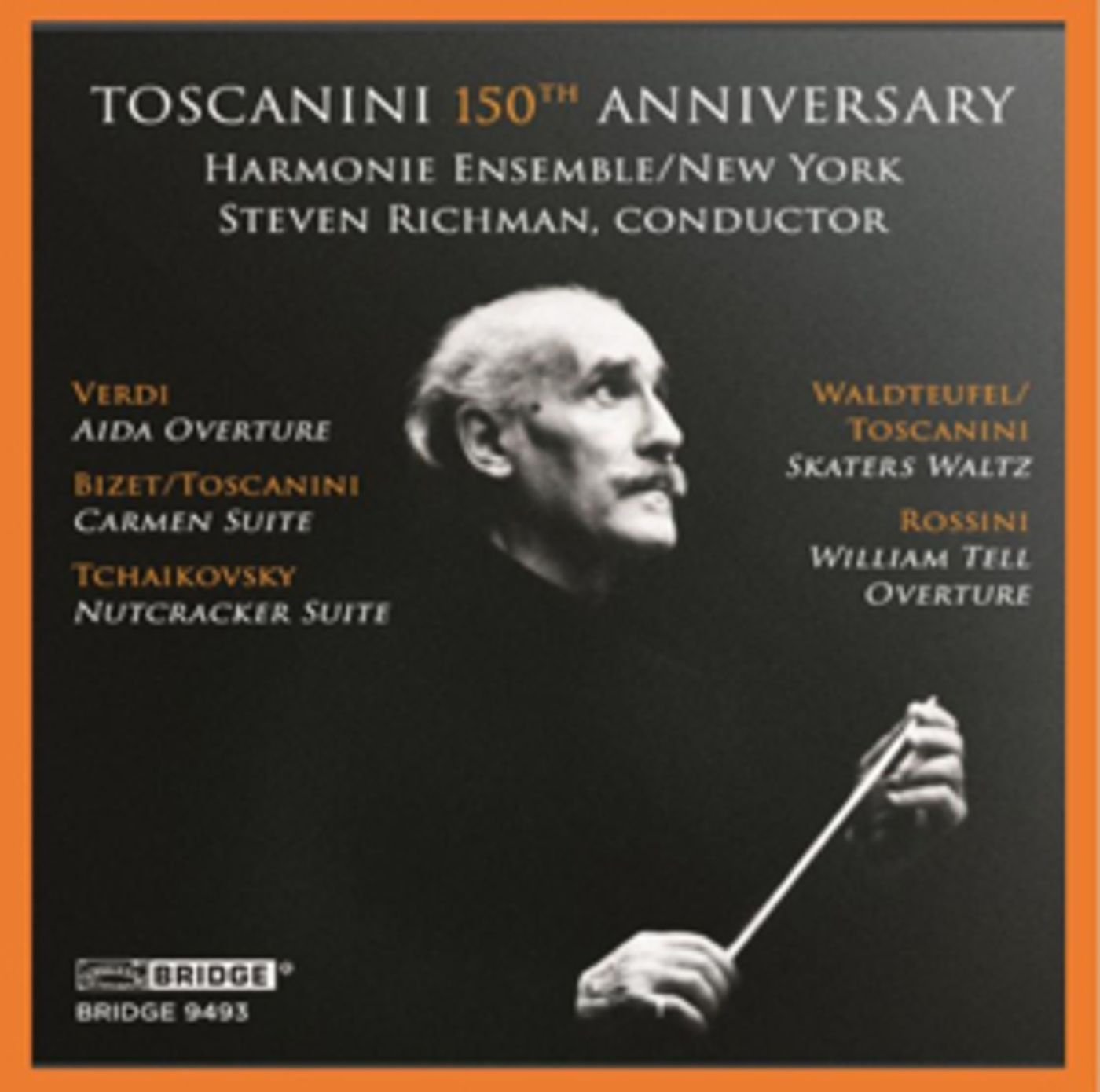 Harmonie Ensemble/New York, Maestro Richman Release 'Toscanini 150th Anniversary Tribute'  Image