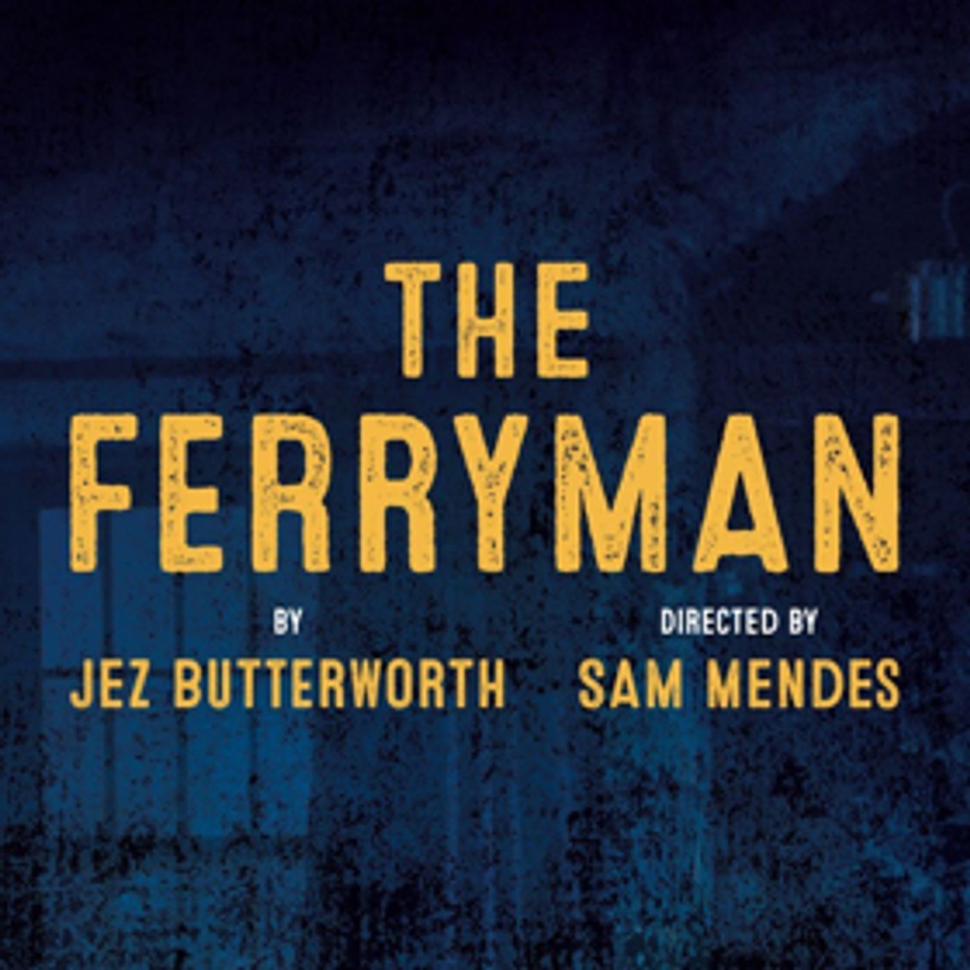 Tickets Now On Sale For Broadway's THE FERRYMAN; Opening October 21  Image