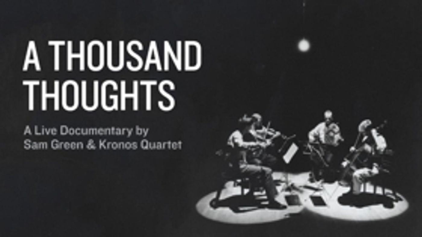 The 2018 Houston Cinema Arts Festival Announces 'Live Documentary' Performances of A THOUSAND THOUGHTS The 2018 Houston Cinema Arts Festival Announces 'Live Documentary' Performances of A THOUSAND THOUGHTS Image