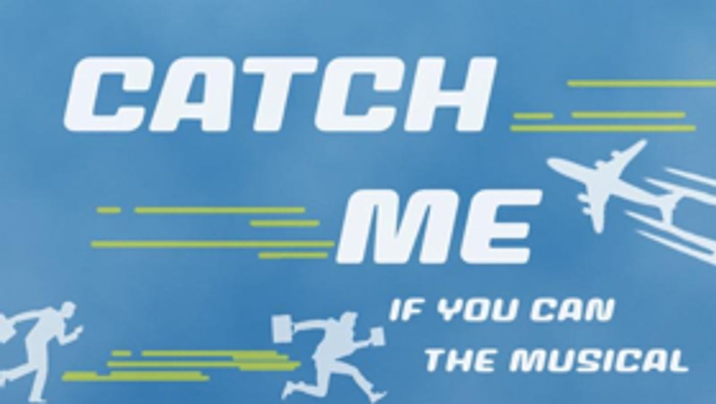 JPAS Presents CATCH ME IF YOU CAN  Image