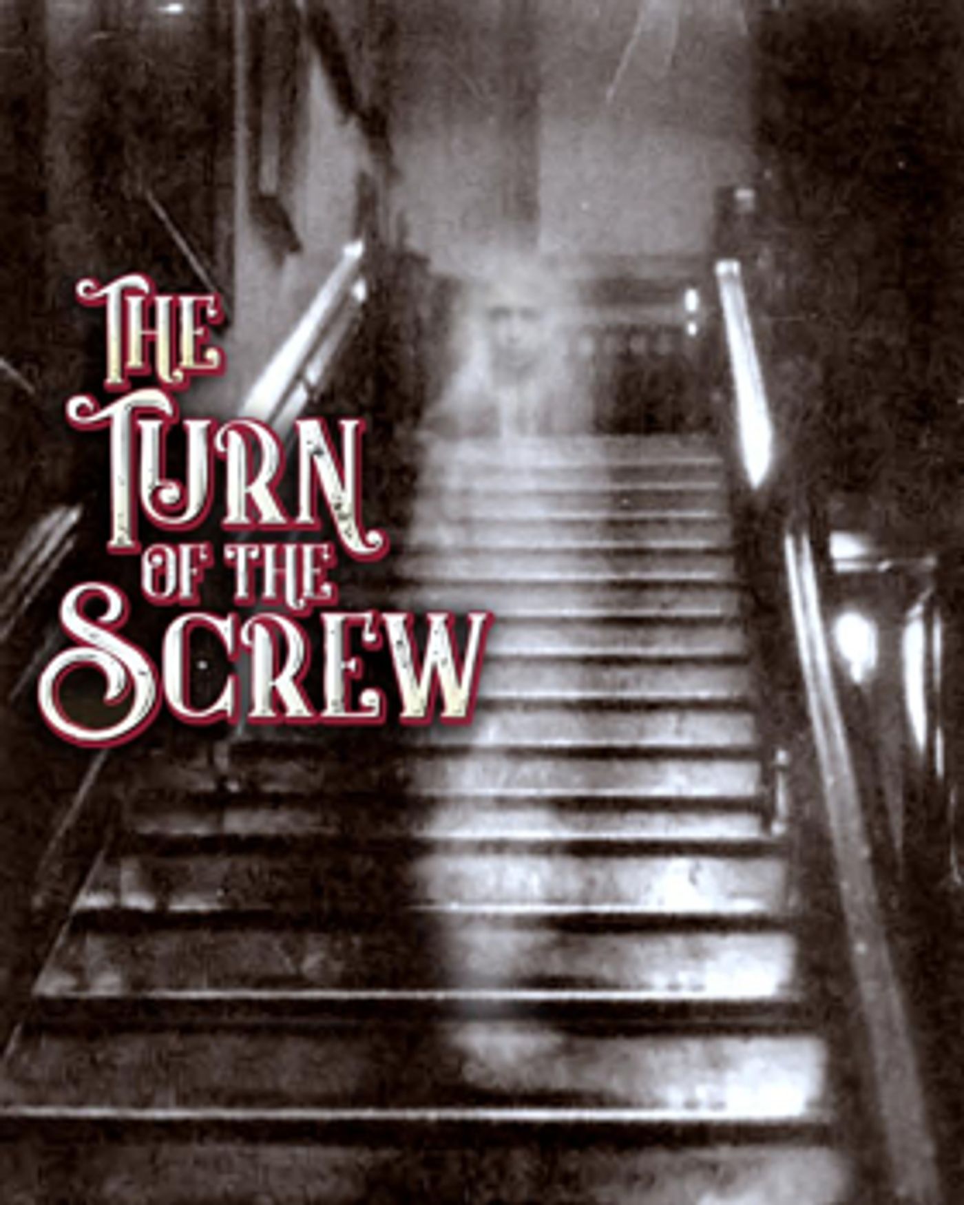 LNT Presents THE TURN OF THE SCREW  Image