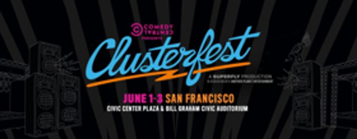 Comedy Central Announces Full Lineup For CLUSTERFEST 2018  Image