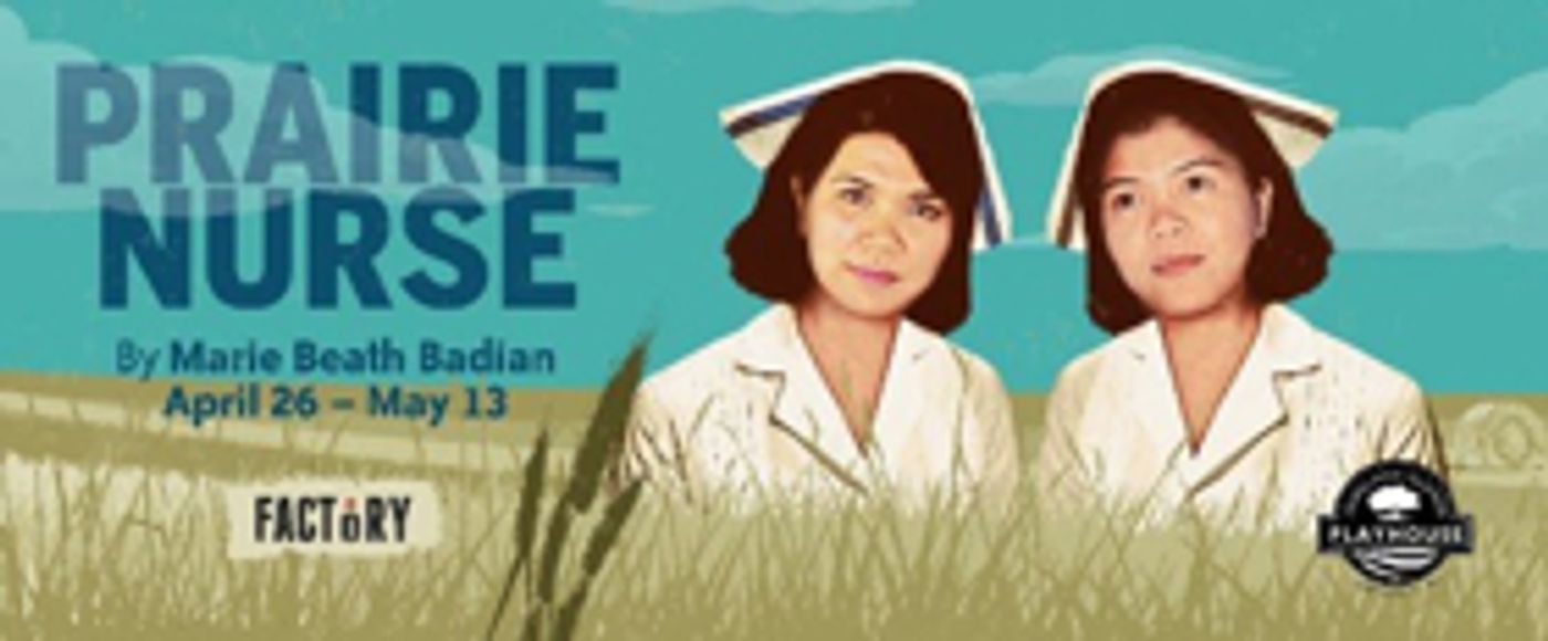 Factory And Thousand Islands Playhouse Present PRAIRIE NURSE  Image