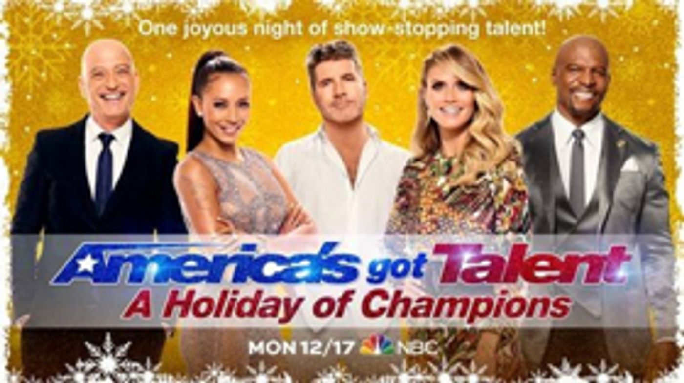 NBC to Air AMERICA'S GOT TALENT: A HOLIDAY OF CHAMPIONS NBC to Air AMERICA'S GOT TALENT: A HOLIDAY OF CHAMPIONS Image