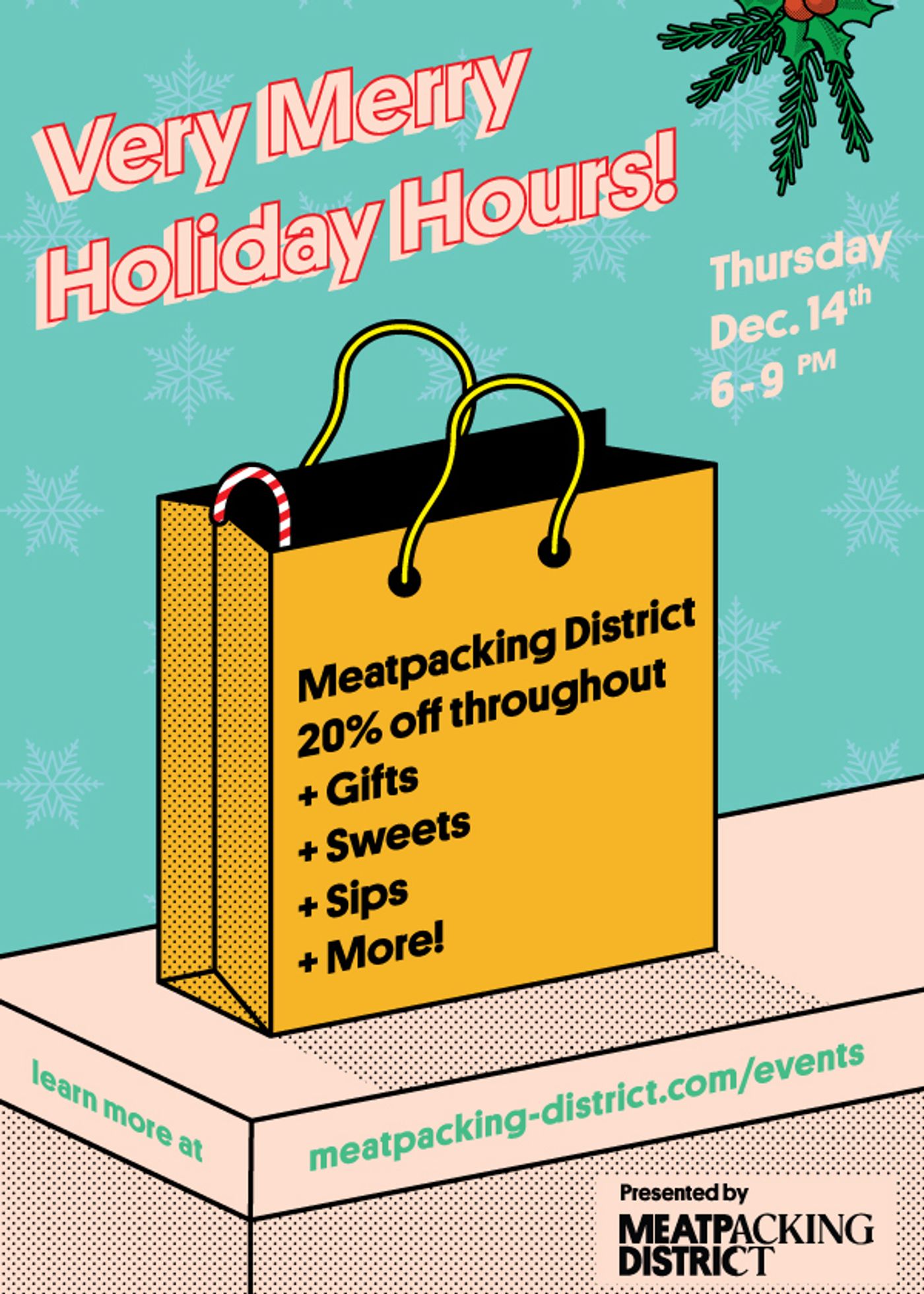 Meatpacking District 'Very Merry Holiday Hours' Set for Today Meatpacking District 'Very Merry Holiday Hours' Set for Today Image