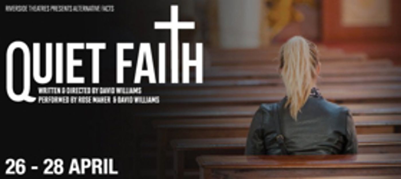 Riverside Theatres Presents QUIET FAITH Riverside Theatres Presents QUIET FAITH Image