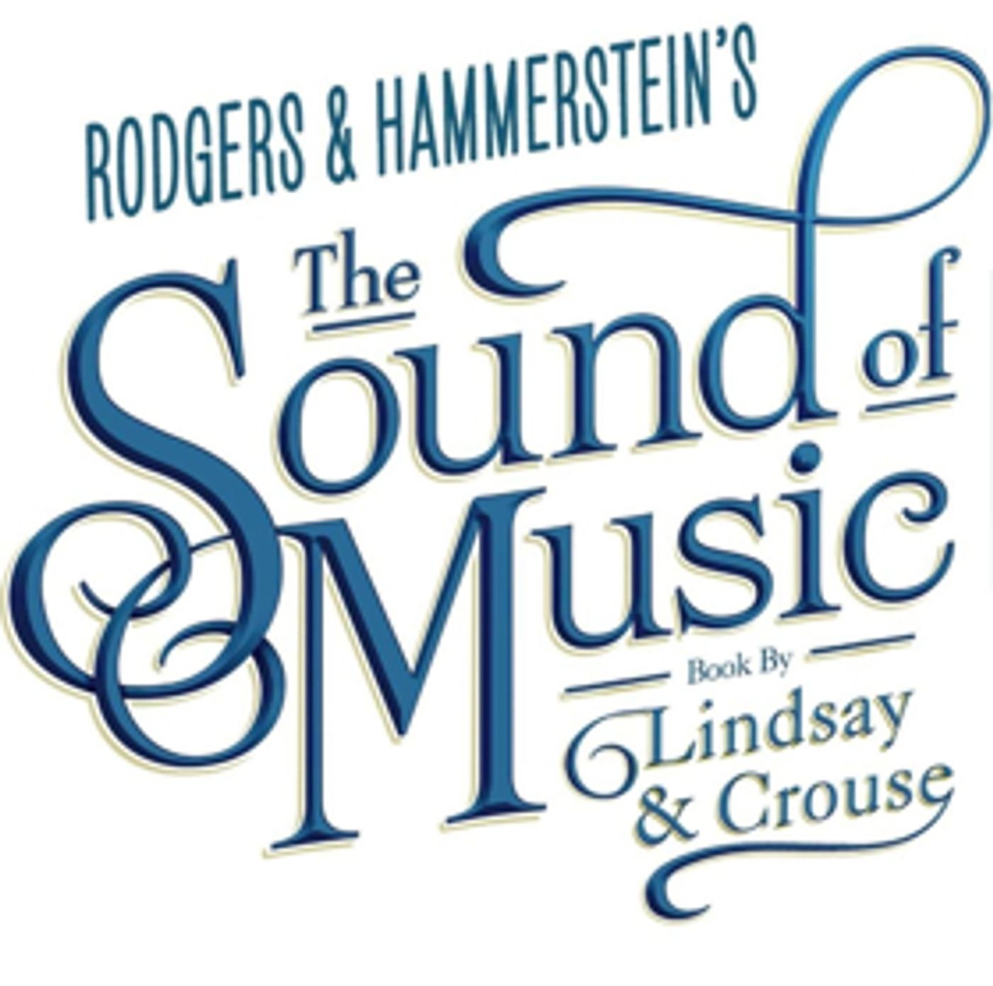 Tickets on Sale Now for THE SOUND OF MUSIC Tickets on Sale Now for THE SOUND OF MUSIC Image
