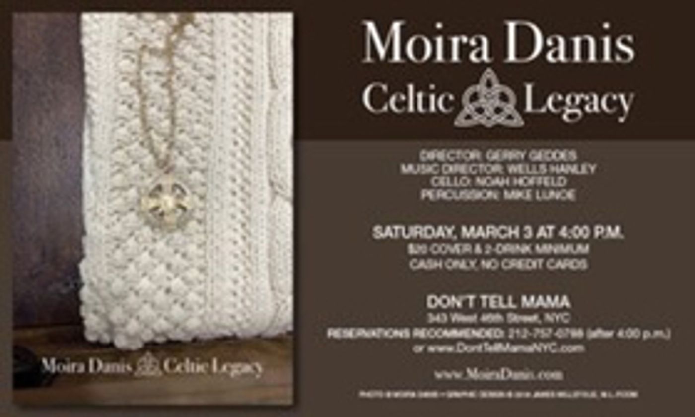 Moira Danis Presents CELTIC LEGACY at Don't Tell Mama Moira Danis Presents CELTIC LEGACY at Don't Tell Mama Image