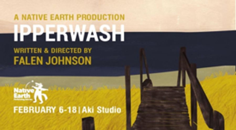Native Earth presents IPPERWASH, 2/6-18  Image