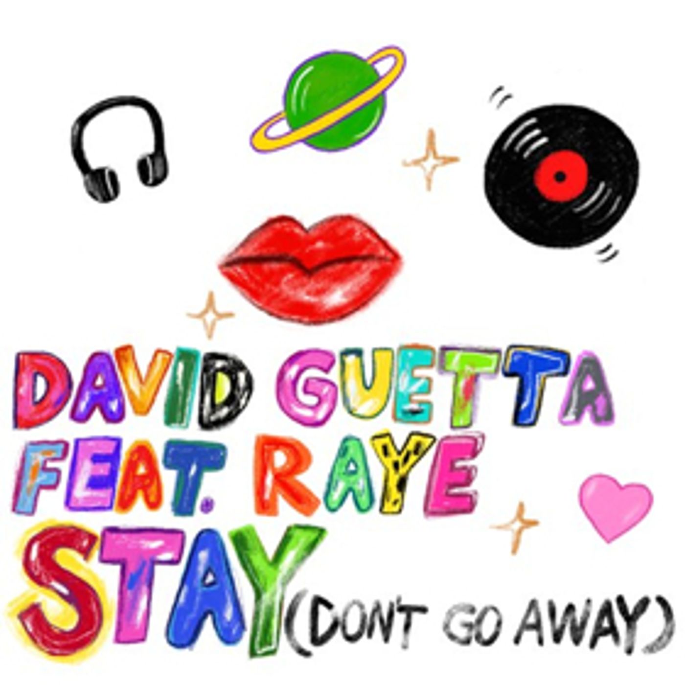 David Guetta Releases New Single 'Stay (Don't Go Away)' feat. Raye  Image