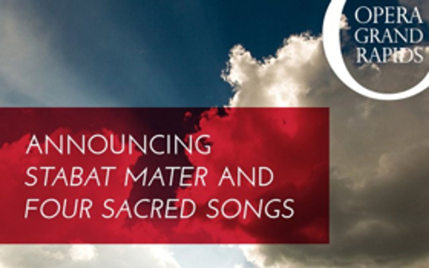 Opera Grand Rapids Announces STABAT MATER and FOUR SACRED SONGS  Image
