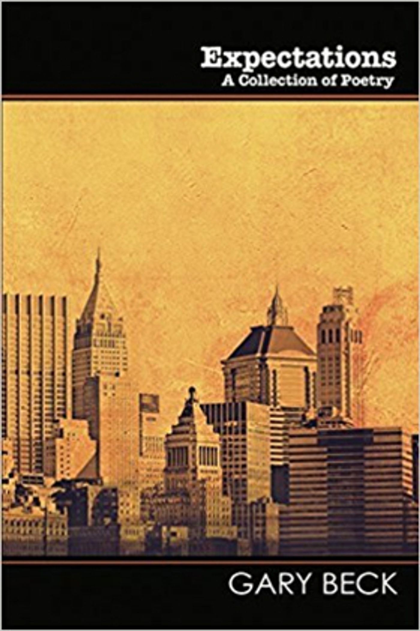 Gary Beck's New Poetry Book 'Expectations' Released  Image