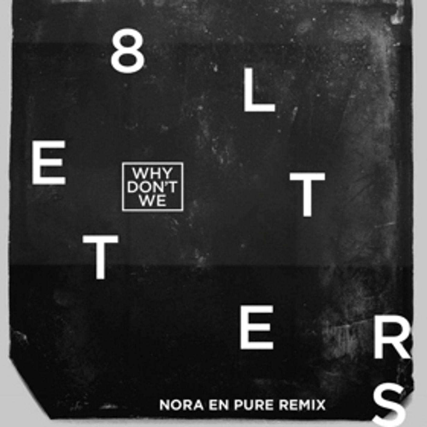 Nora En Pure 8 LETTERS Remix Out Now Via Atlantic Records Nora En Pure 8 LETTERS Remix Out Now Via Atlantic Records Image