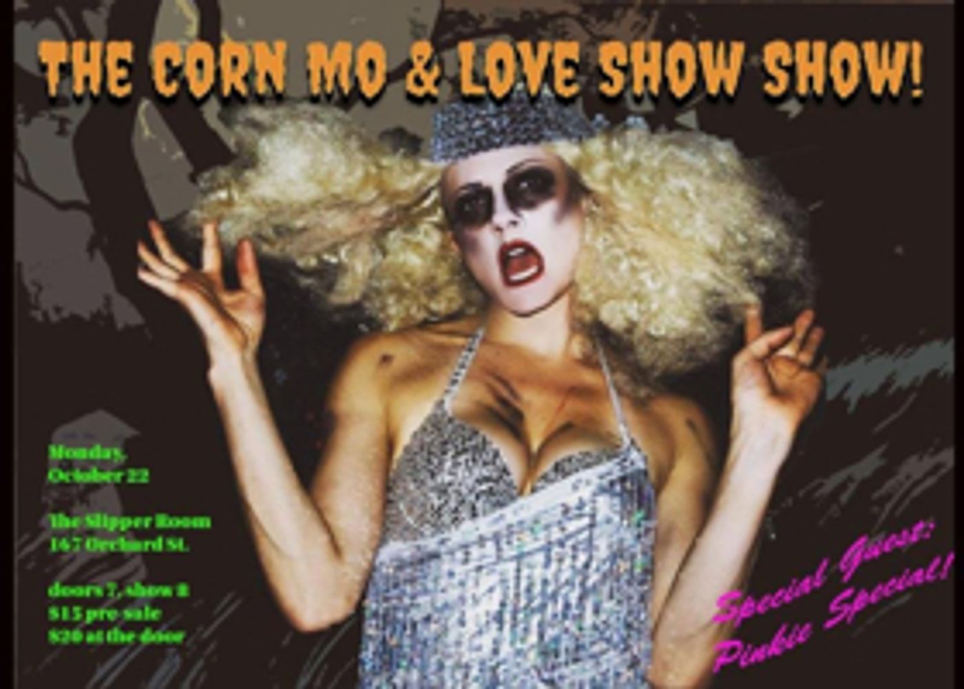 The Love Show And Corn Mo Continue 'The Corn Mo & Love Show Show' At The Slipper Room  Image