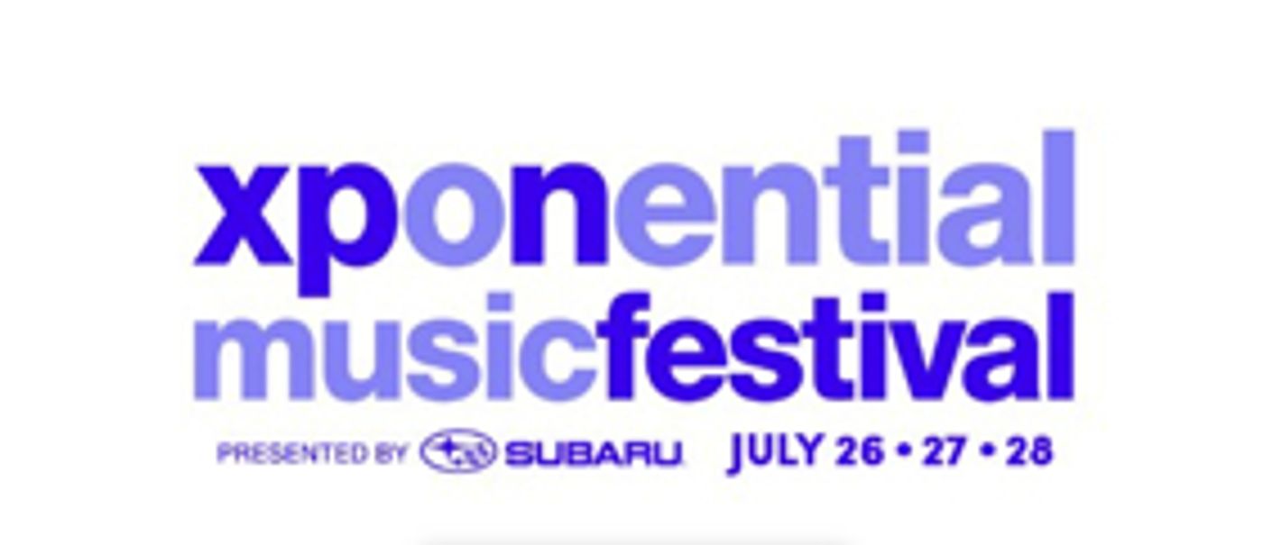 Saturday, Sunday Lineups Announced for 2019 Xponential Music Festival Saturday, Sunday Lineups Announced for 2019 Xponential Music Festival Image