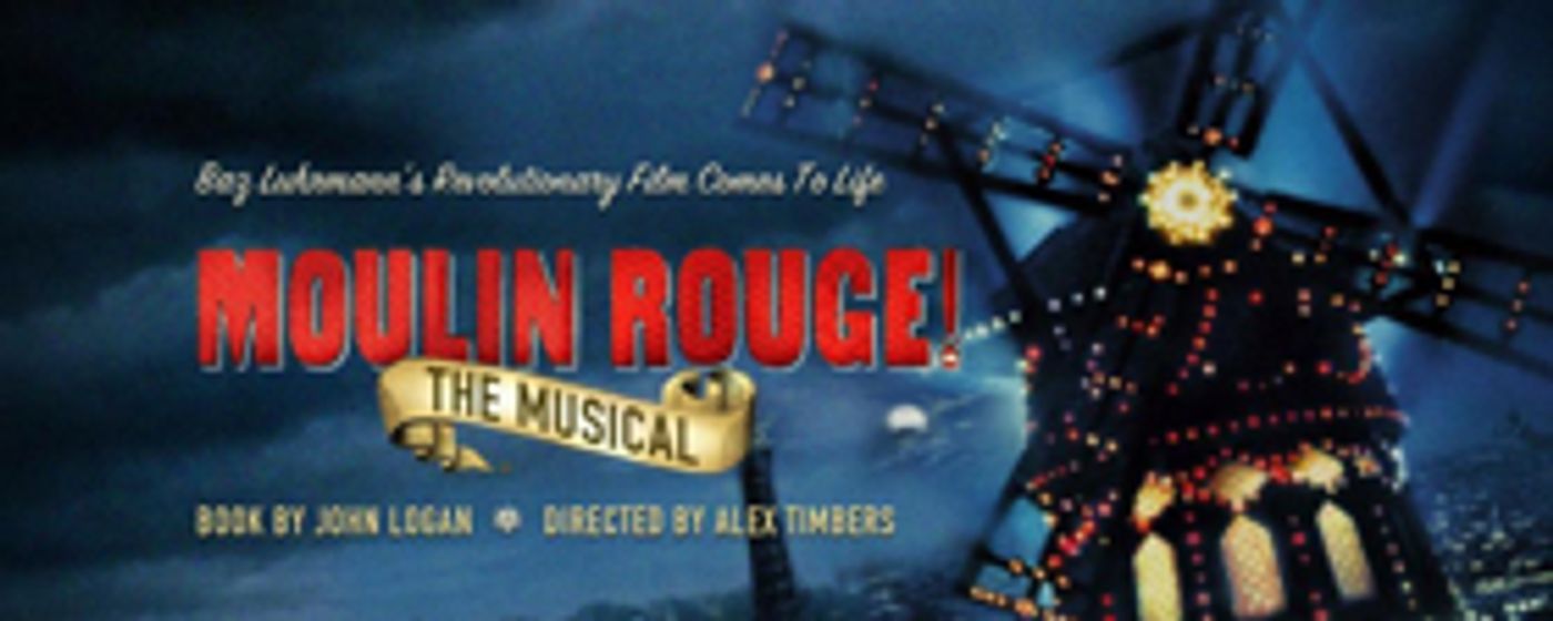 Breaking: MOULIN ROUGE Will Re-Open Boston's Emerson Colonial Theatre Before Heading to Broadway! Breaking: MOULIN ROUGE Will Re-Open Boston's Emerson Colonial Theatre Before Heading to Broadway! Image