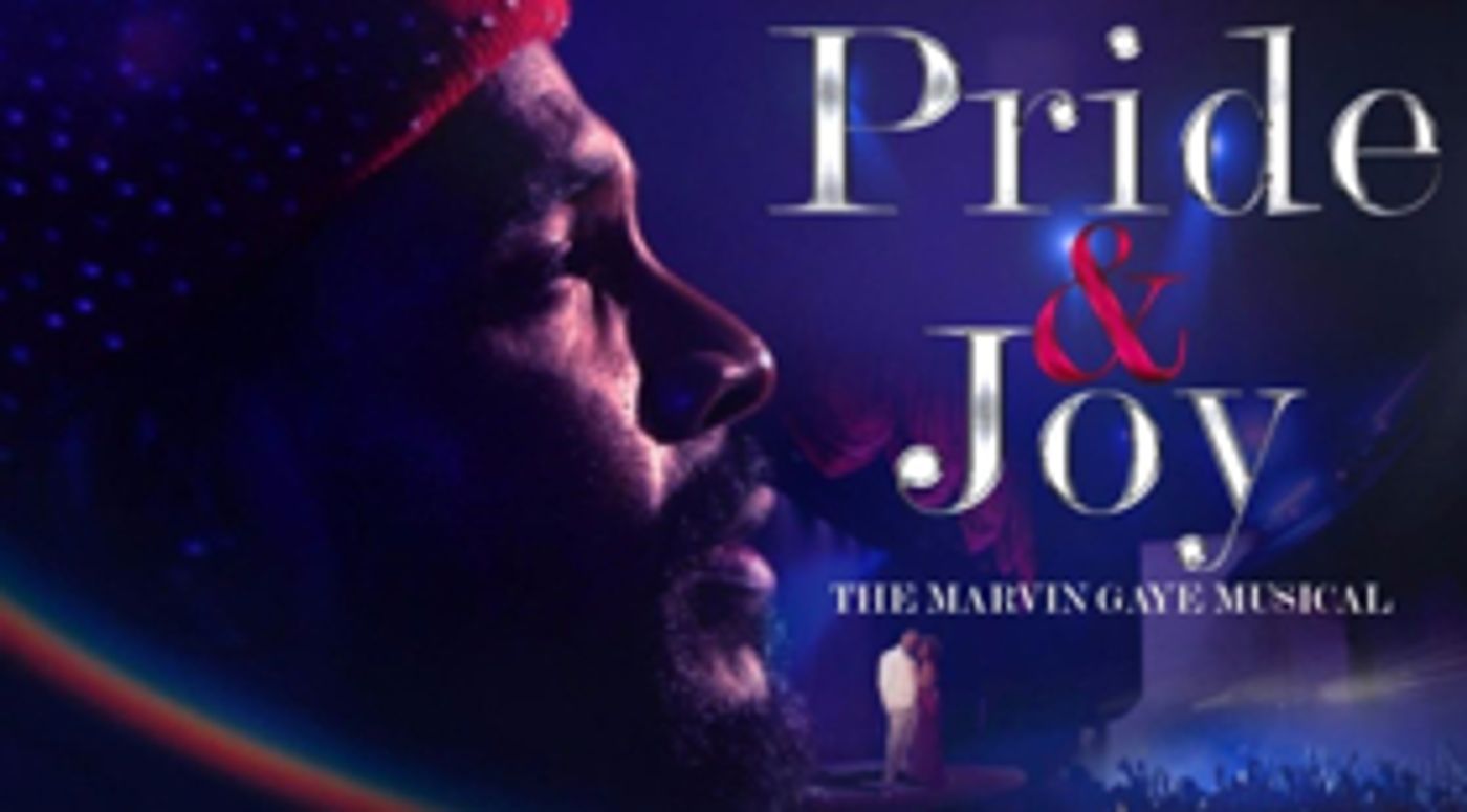 PRIDE & JOY - THE MARVIN GAYE MUSICAL Comes to Chicago Theatre PRIDE & JOY - THE MARVIN GAYE MUSICAL Comes to Chicago Theatre Image