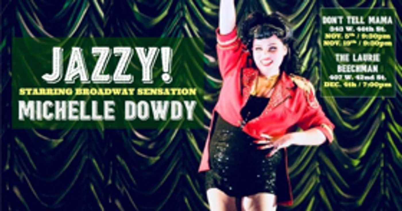 Michelle Dowdy Brings A Jazzy Night of Broadway to the Laurie Beechman Michelle Dowdy Brings A Jazzy Night of Broadway to the Laurie Beechman Image