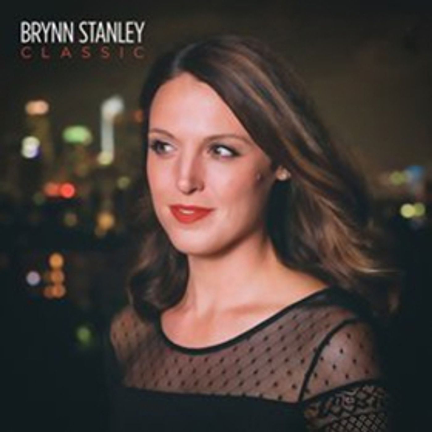 Indie Vocalist Brynn Stanley Releases First EP 'Classic'  Image