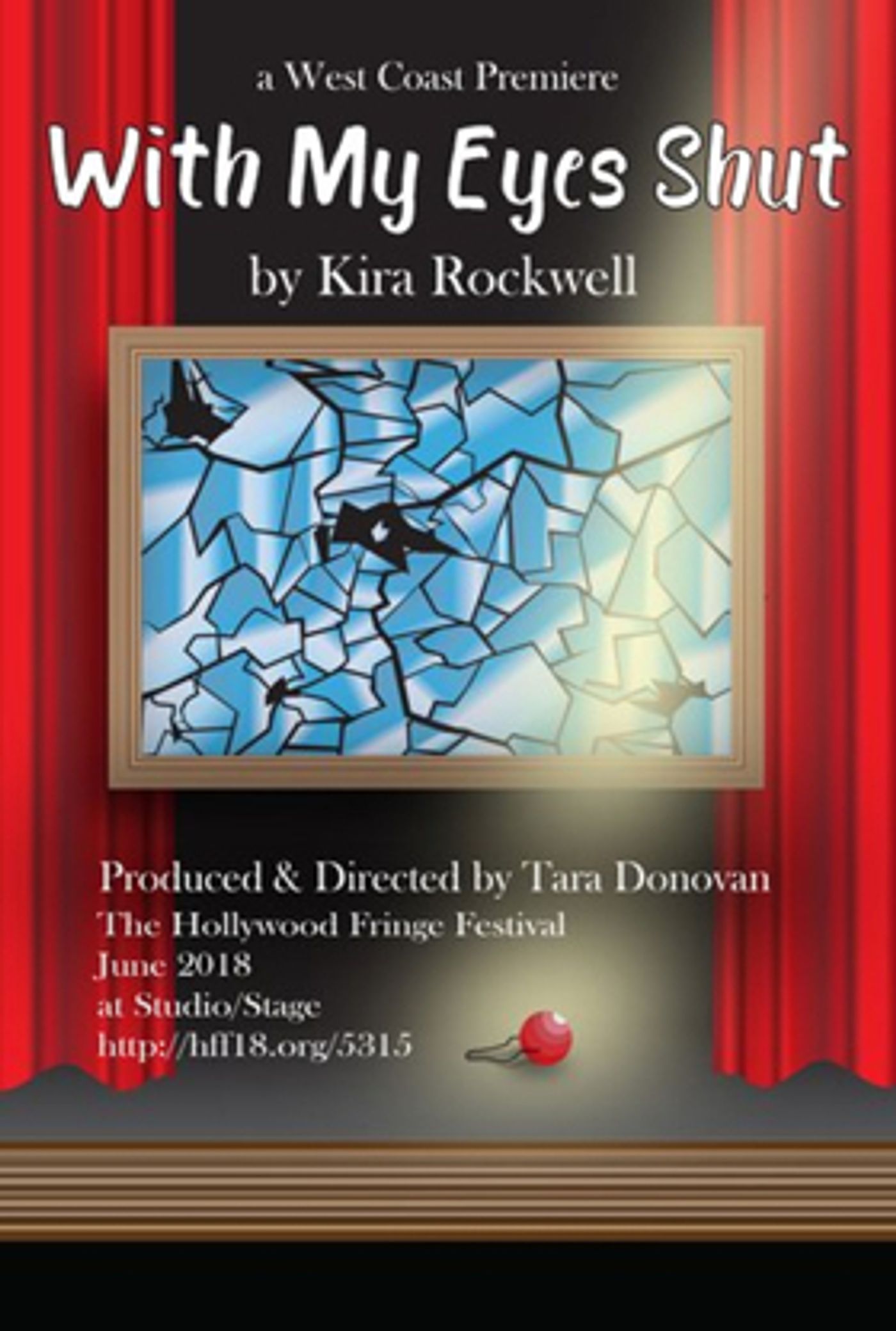 West Coast Premiere of WITH MY EYES SHUT Comes to the Hollywood Fringe Festival West Coast Premiere of WITH MY EYES SHUT Comes to the Hollywood Fringe Festival Image