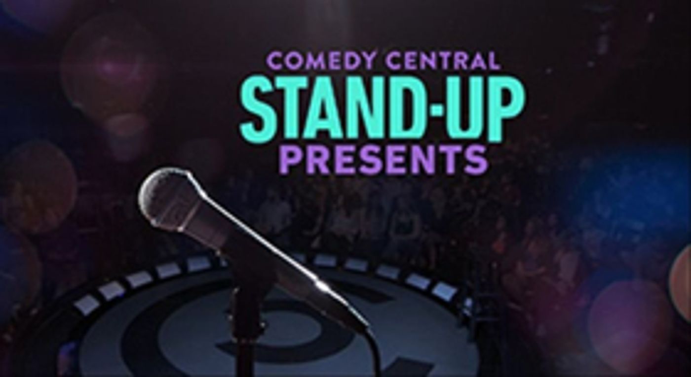 COMEDY CENTRAL STAND-UP PRESENTS... Premiere Dates Announced  Image
