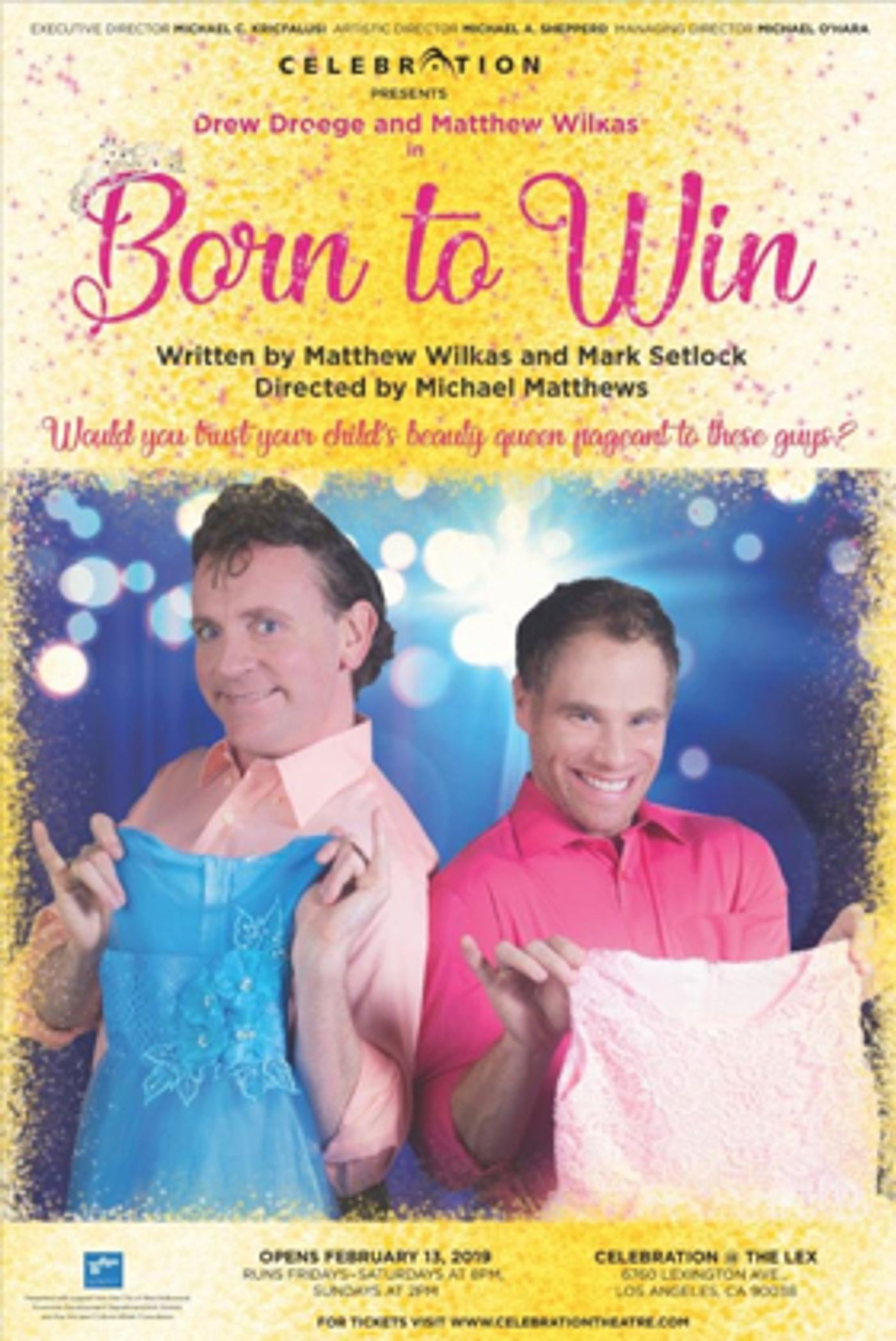 Celebration Presents Los Angeles Premiere Of Drew Droege & Matthew Wilkas In BORN TO WIN  Image