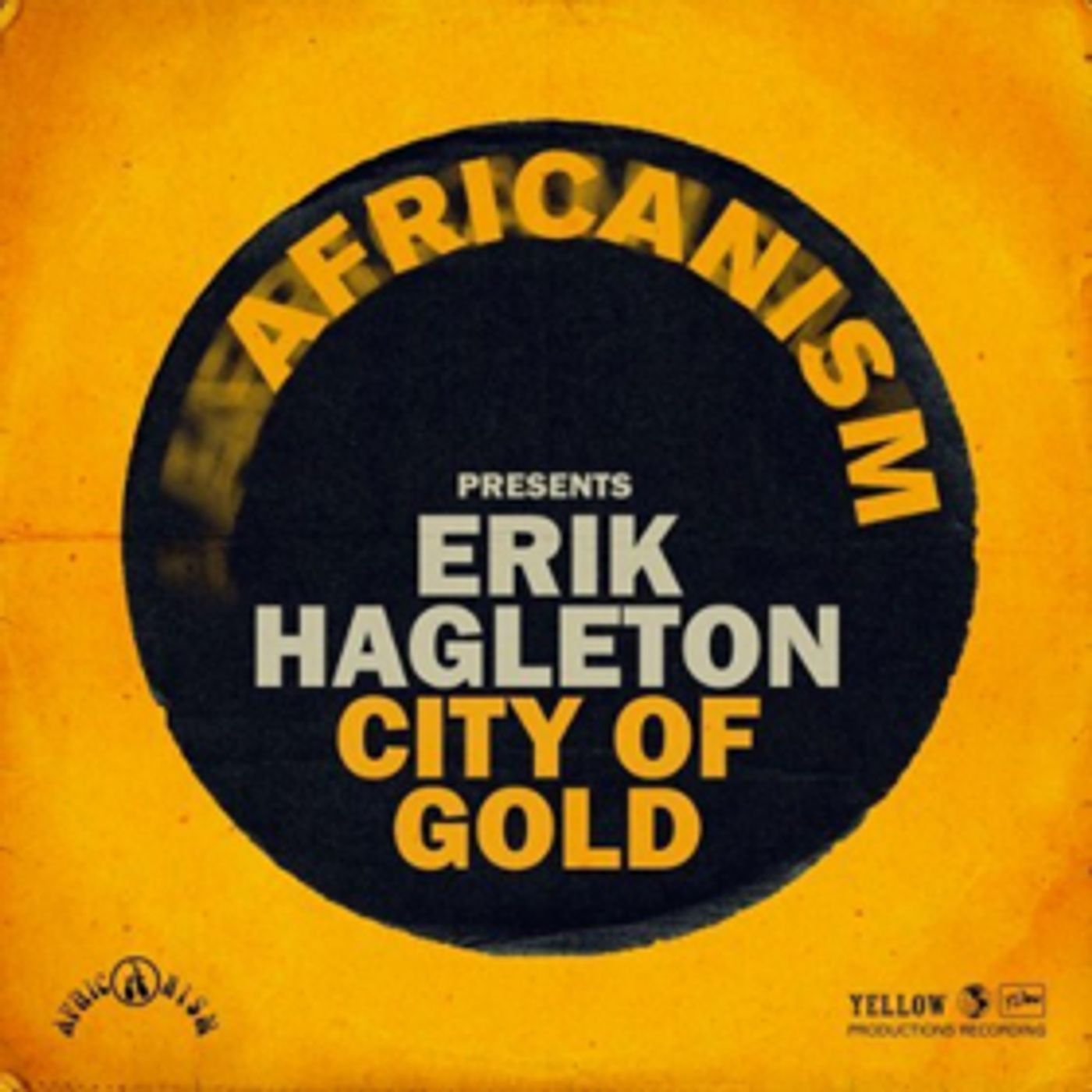 Africanism Sparks Relaunch with Erik Hagleton's 'City Of Gold' Africanism Sparks Relaunch with Erik Hagleton's 'City Of Gold' Image