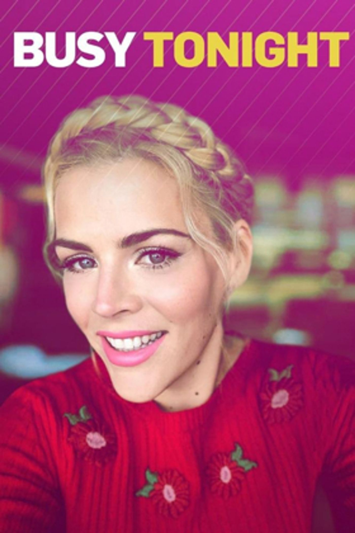 BUSY TONIGHT Returns in 2019 in a New Timeslot BUSY TONIGHT Returns in 2019 in a New Timeslot Image