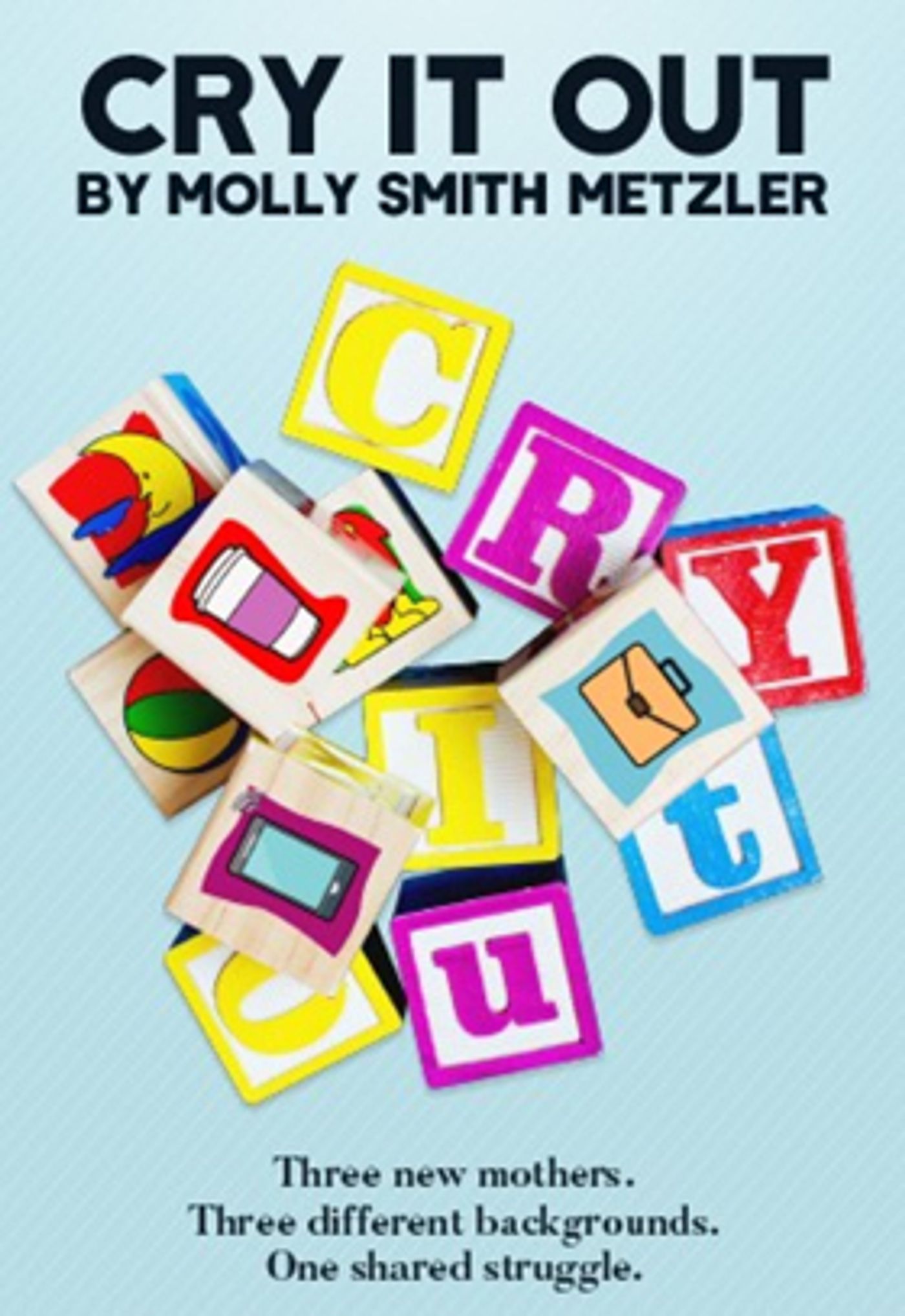 Dramatic Publishing Company Nabs Rights to Molly Smith Metzler's CRY IT OUT  Image