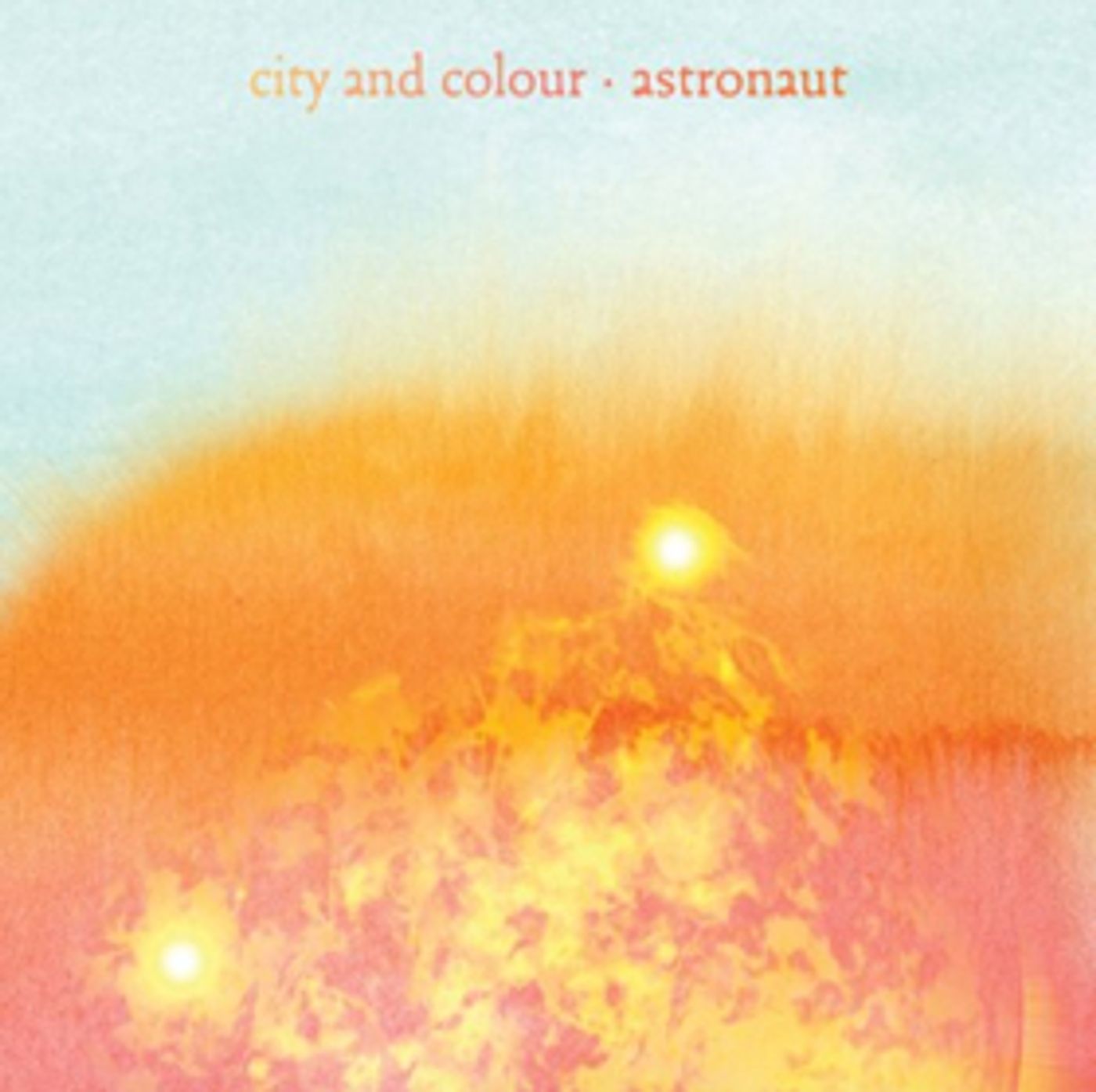 City and Colour Releases New Single 'Astronaut' and Announces North American Tour City and Colour Releases New Single 'Astronaut' and Announces North American Tour Image