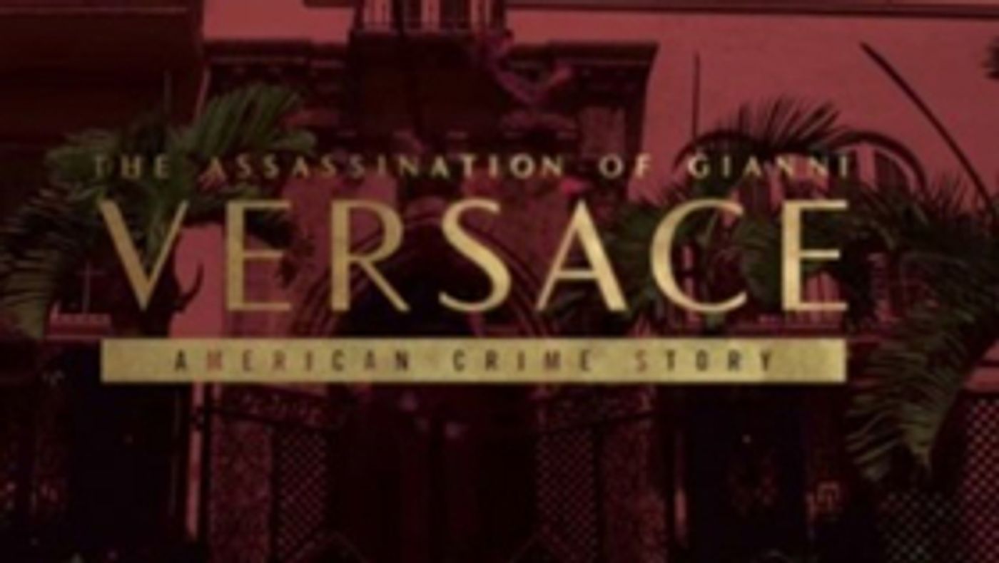 AMERICAN CRIME STORY: VERSACE Starring Darren Criss Premieres Tonight AMERICAN CRIME STORY: VERSACE Starring Darren Criss Premieres Tonight Image