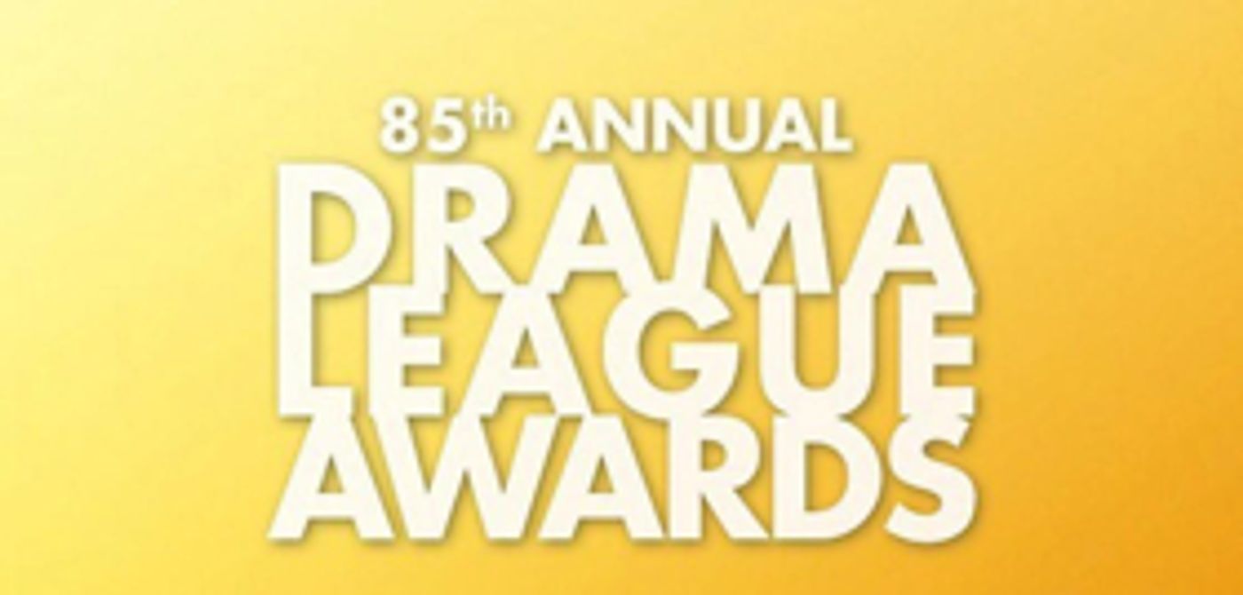 Watch The Drama League Awards Nominations Exclusively On BroadwayWorld- LIVE Now! Watch The Drama League Awards Nominations Exclusively On BroadwayWorld- LIVE Now! Image
