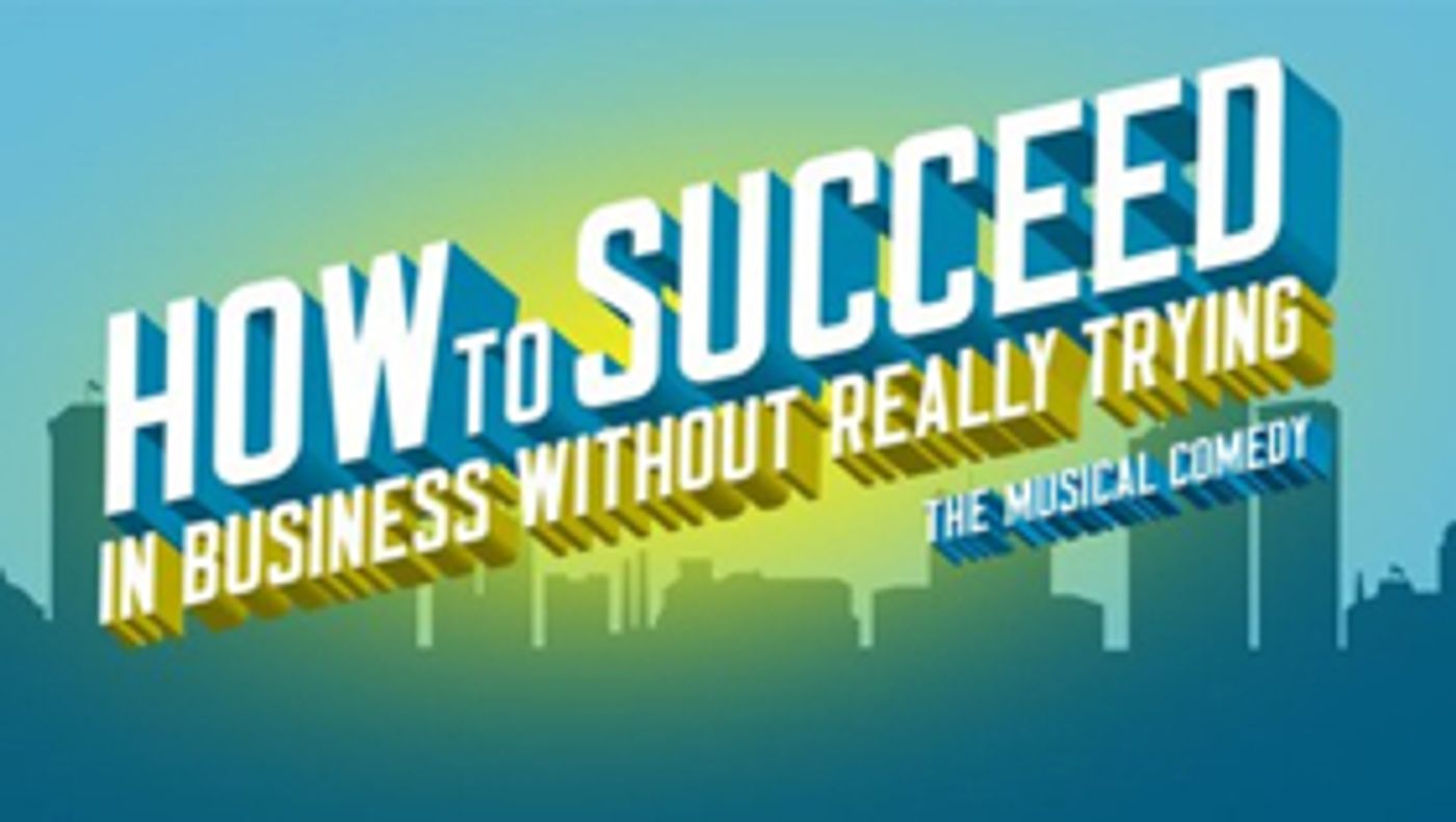 Complete Casting Announced for Skylar Astin, Betsy Wolfe, and Michael Urie Led HOW TO SUCCEED at the Kennedy Center Complete Casting Announced for Skylar Astin, Betsy Wolfe, and Michael Urie Led HOW TO SUCCEED at the Kennedy Center Image