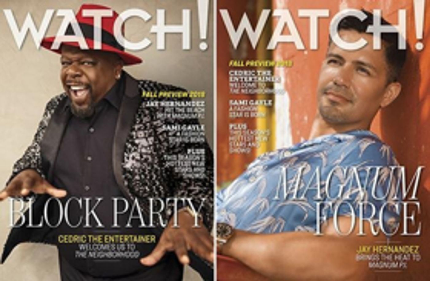 Cedric the Entertainer and Jay Hernandez on the Cover of CBS' Watch! Magazine Cedric the Entertainer and Jay Hernandez on the Cover of CBS' Watch! Magazine Image
