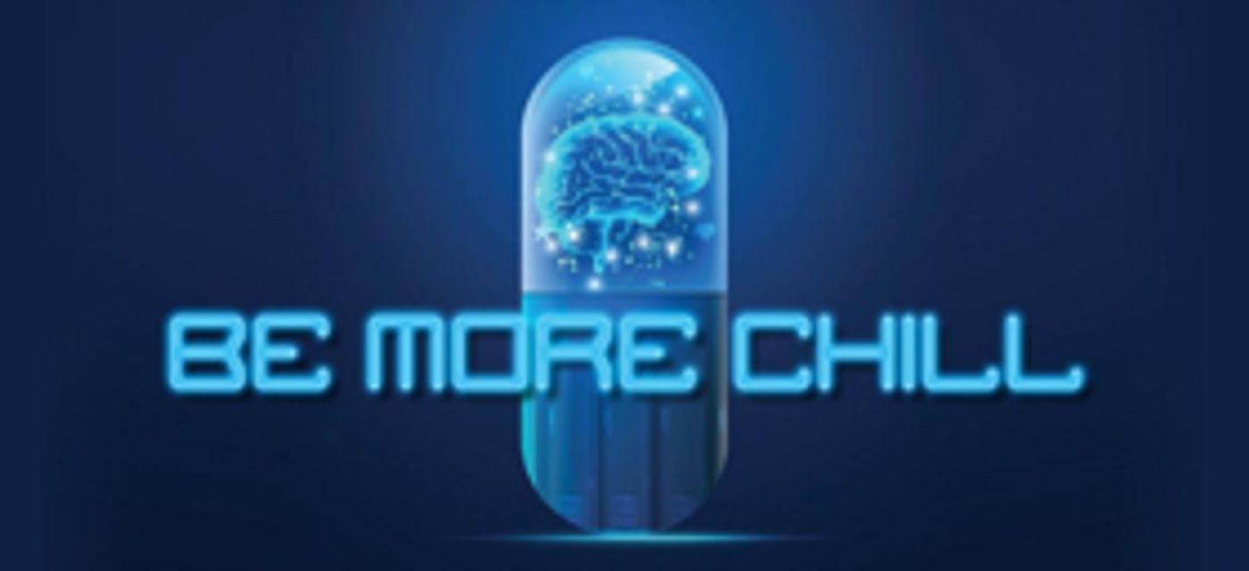 Playhouse Square and Baldwin Wallace University To Present BE MORE CHILL  Image