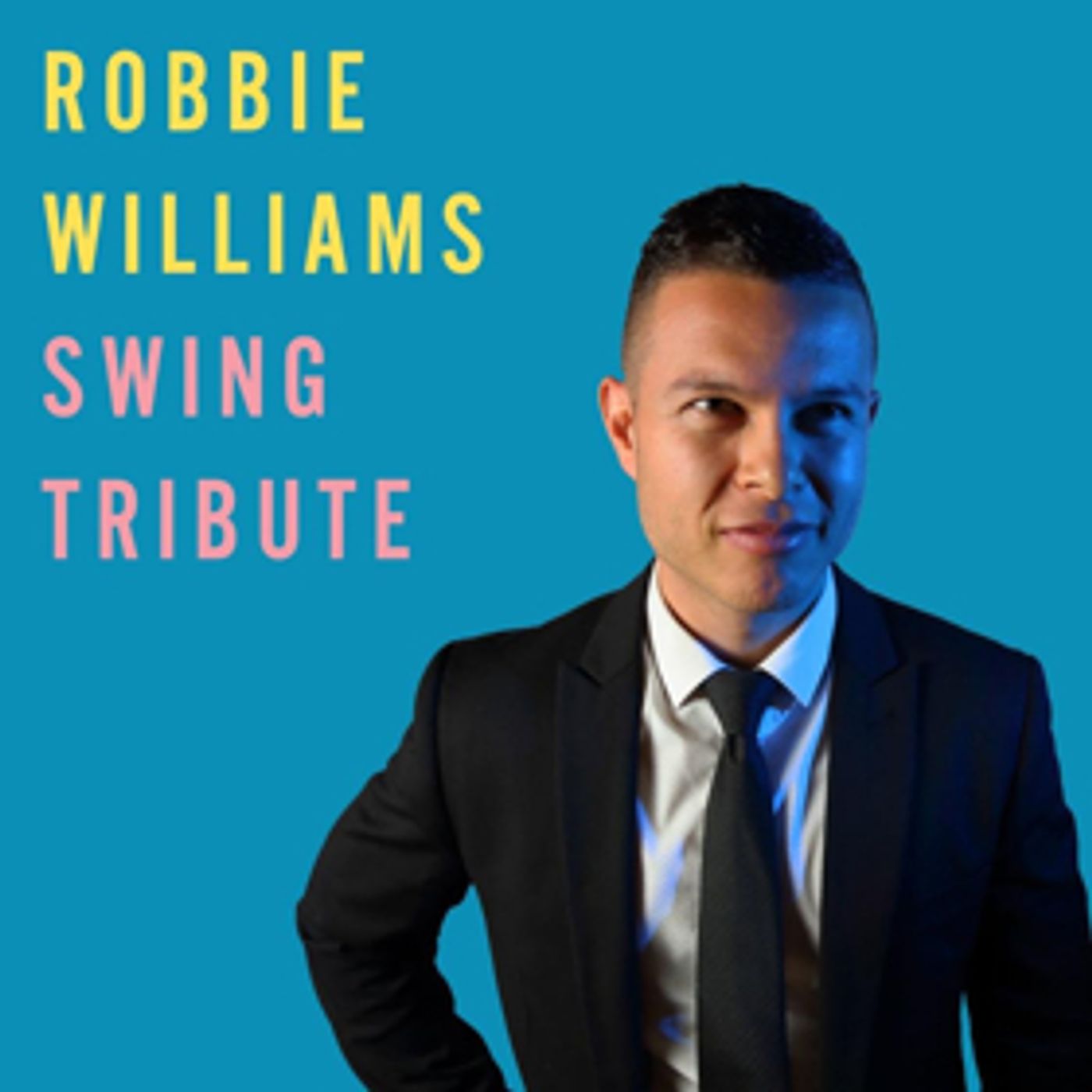 Robbie Williams Swing Tribute Band To Debut At Fringe 2018  Image