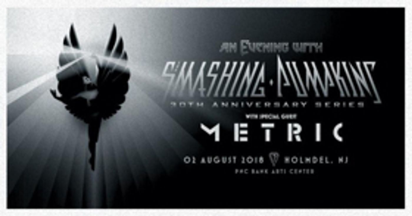 The Smashing Pumpkins Announce Special Performance In Holmdel, NJ As Part Of 30th Anniversary Series The Smashing Pumpkins Announce Special Performance In Holmdel, NJ As Part Of 30th Anniversary Series Image