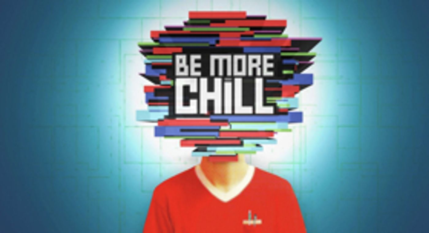 Breaking News: BE MORE CHILL Movie in Development; Producers Set  Image