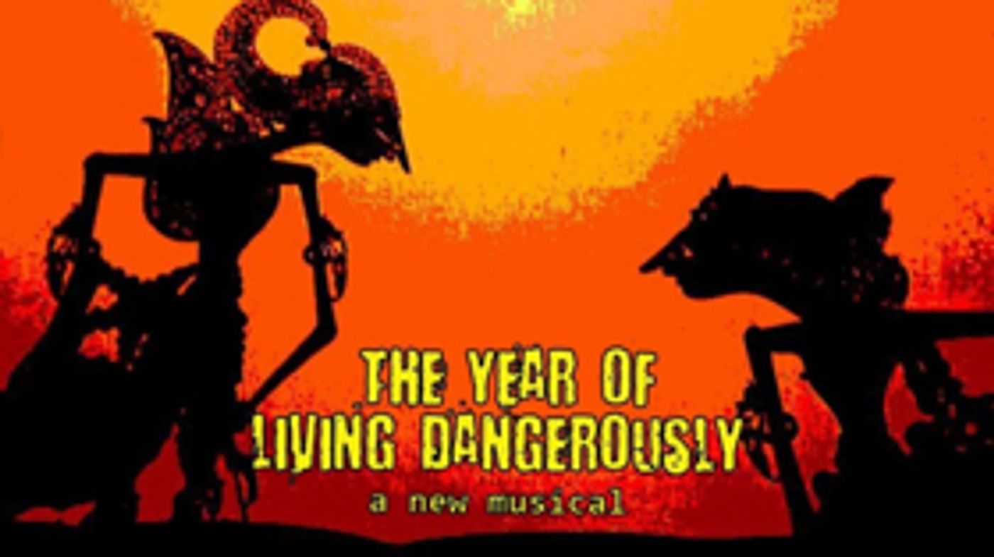 New Musical THE YEAR OF LIVING DANGEROUSLY to Play in Concert at 54 Below  Image