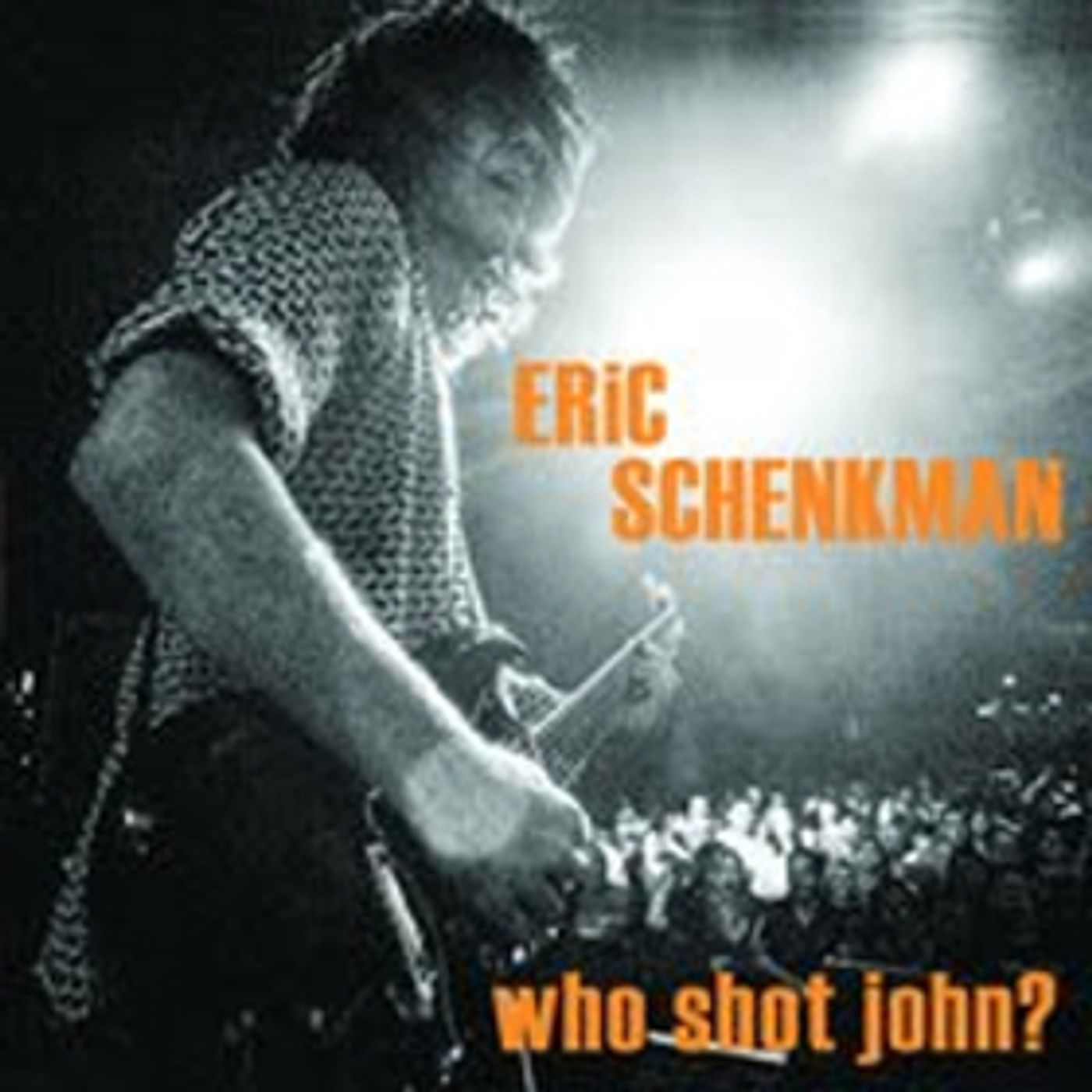 ERIC SCHENKMAN's Solo Album 'Who Shot John?' to be Released in January ERIC SCHENKMAN's Solo Album 'Who Shot John?' to be Released in January Image