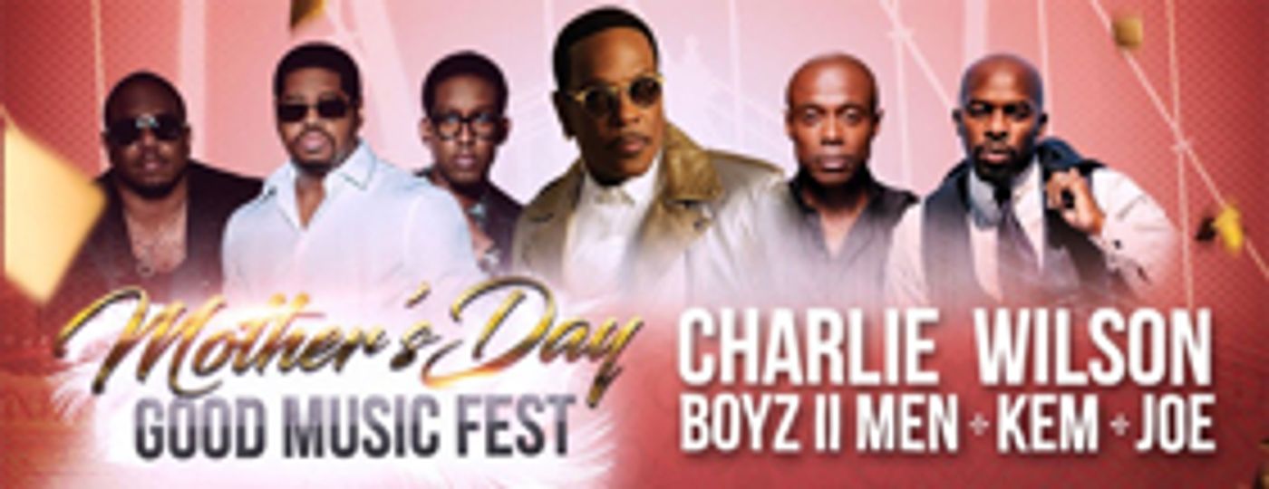 Charlie Wilson, Boyz II Men, & Kem and Joe Set For Mother's Day Good Music Fest At The Barclay's Center  Image