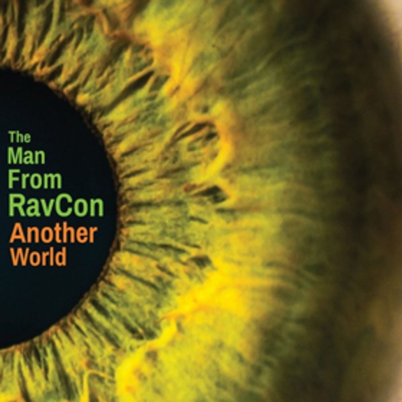 Instrumental Prog Artist The Man From RavCon To Release Ninth Album ANOTHER WORLD Instrumental Prog Artist The Man From RavCon To Release Ninth Album ANOTHER WORLD Image